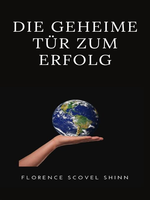 Title details for Die geheime tür zum erfolg  (übersetzt) by Florence Scovel Shinn - Available